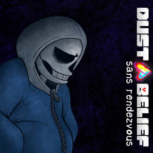 [ DUSTBELIEF ] - Sans Rendezvous (Rework in progress)