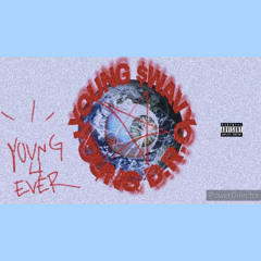 Young 4 Ever Ft. Young $wavy