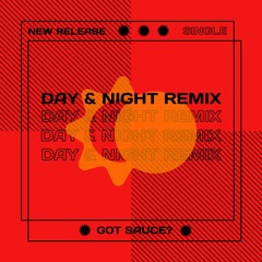 Day & Night Remix