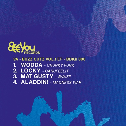 Stream BDIGI 006 - Various Artist- Buzz Cuts Vol 1 by BEEYOU