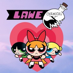 LAWE - Chemical X [Free Download]