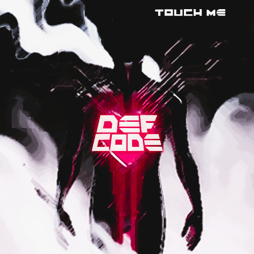 Touch Me