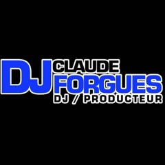 DJ CLAUDE FORGUES CLUB MIX 2024.