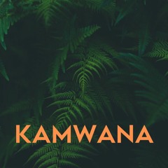 Kamwana (unmastered)