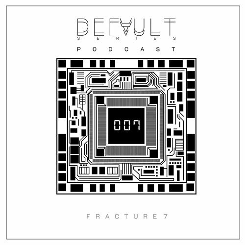 DEF007 Podcast Fracture 7 (Col)