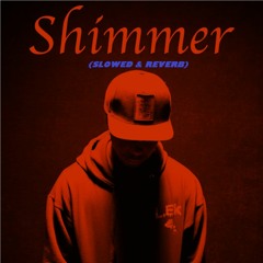 Shimmer prod. SLYMON (slowed & reverb)