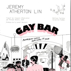 Jeremy Atherton Lin - Gay Bar