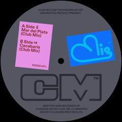 Known Artist ─ Mar Del Plata (Club Mix) [CLUBMIX013]