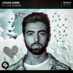Jonas Aden - My Love Is Gone (Slowboy Remix)