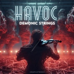 HAVOC Demonic Strings - Samplepack Showreel