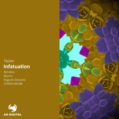 Taylan - Infatuation (Augusto Dassano Remix)