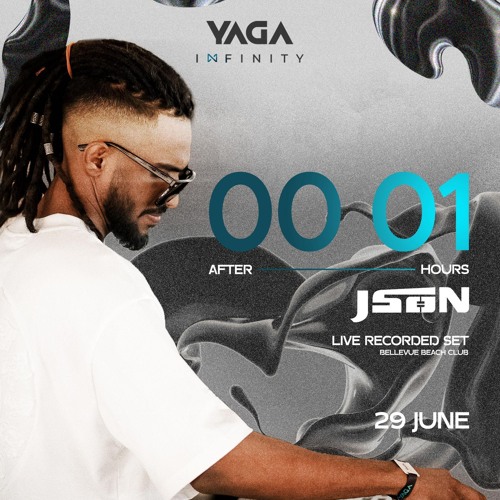 YAGA 00.01 AFTER HOURS | JSON LIVE RECORDED SET | YAGA INFINITY | 29.06.2025