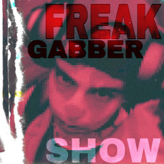 Freak Gabber Show - FARFANSH