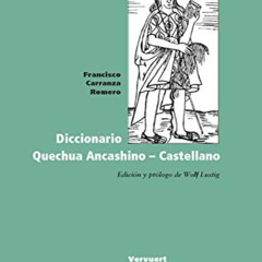 READ EBOOK 💜 Diccionario Quechua Ancashino - Castellano (Spanish Edition) by  Franci