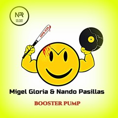 Migel Gloria & Nando Pasillas - Booster Pump (NO PAIN RECORDS) 4.Promotracks