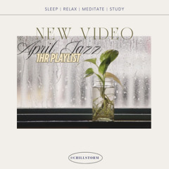April 2025 Jazz Playlist | Smooth Vibes for Cozy Nights 🎷