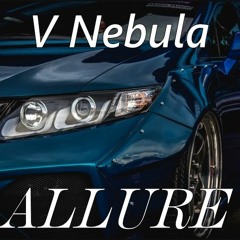 Allure [V Nebula] Hip-Hop Rap Type Beat