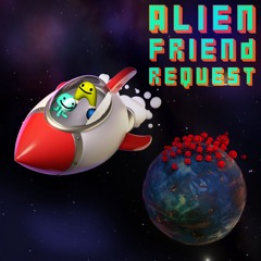 【Kyoku 2024】alien friend request