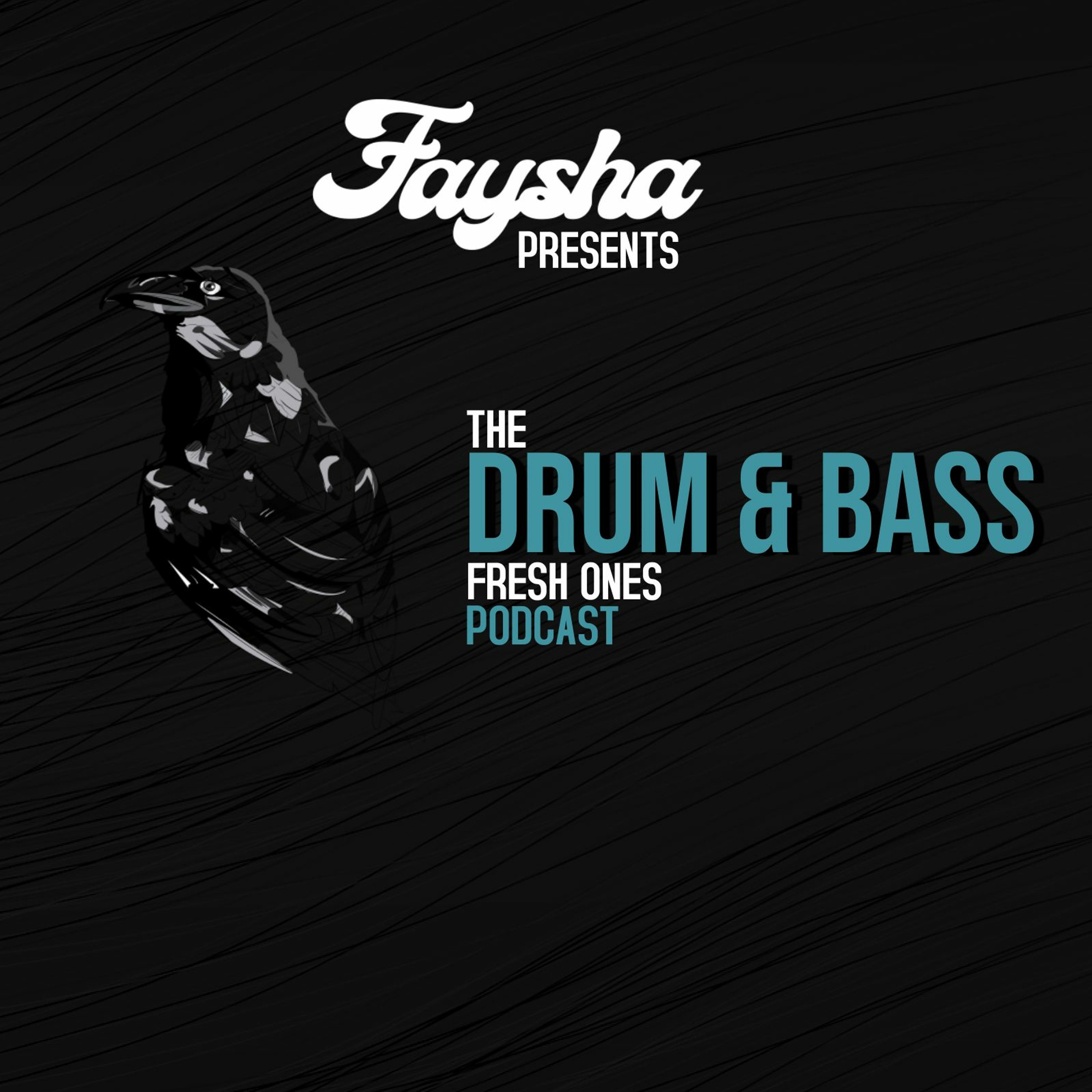 The Drum & Bass Fresh Ones Podcast