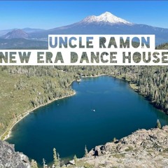 UNCLE RAMON - NEW ERA DANCE HOUSE MIX