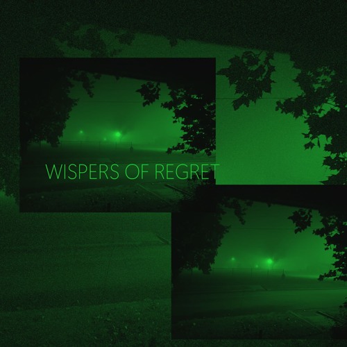 whispers of regret