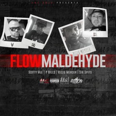 Flowmaldehyde (Live From the Dojo 2) - Scotty Vile / P Bills / Rizzo Mercer / SIR SPITS