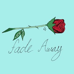 Fade Away