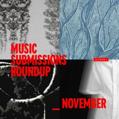 XLR8R+ Submissions Roundup: November