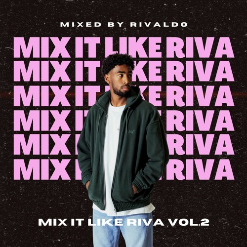 MIX IT LIKE RIVA VOL.2 - RIVALDO