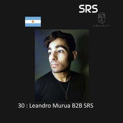 30 : Organica B2B Sessions - Leandro Murua