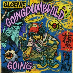 GoingDumbWild