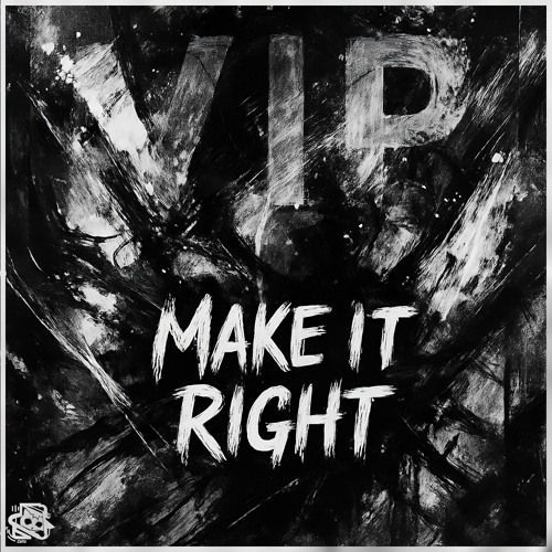 Make it right (VIP)