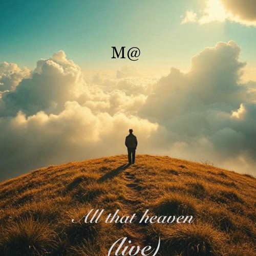all that heaven live first take