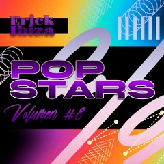Erick Ibiza - Pop Stars 8