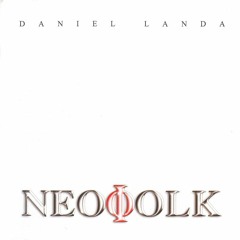 Daniel Landa Neofolk( celé album )