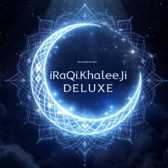iRaQi.KhaLeeJi DeLUxE .7