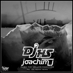 DJ HS & JOACHIM J - Push The Volume (Ian McCoy Remix)