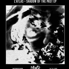 L'Ätlas - SHADOW OF THE PAST (Parfé Records)