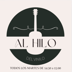 AL HILO DEL VINILO 11/03/25