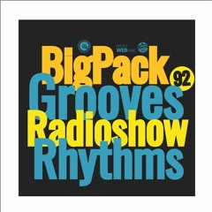 Big Pack presents Grooves Radioshow 092