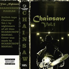 CHAINSAW Volume I (EP)