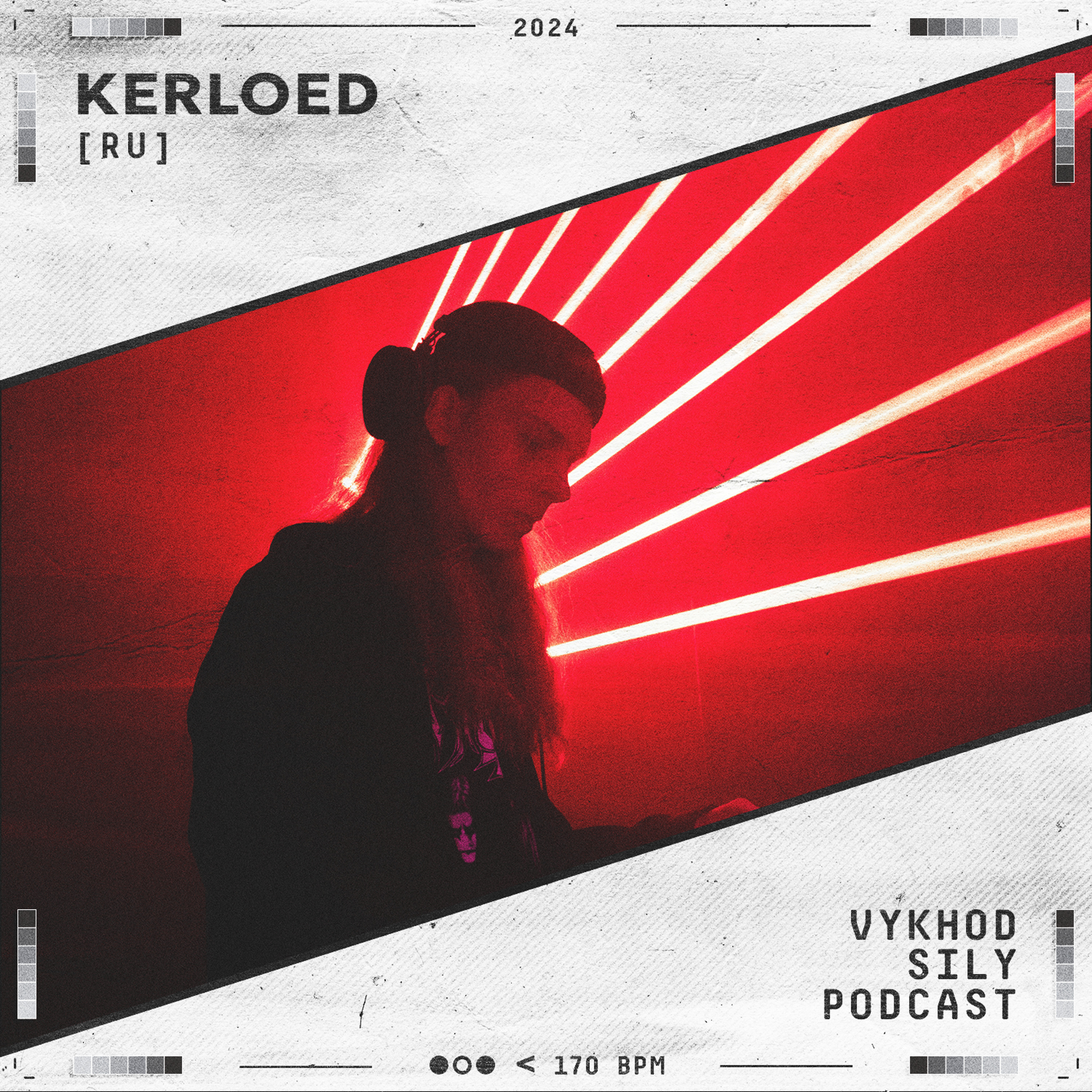 Vykhod Sily Podcast - Kerloed Guest Mix episode artwork