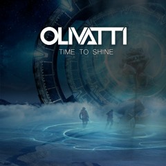 Olivatti - Time To  Shine (Original Mix)[FREE DOWNLOAD]