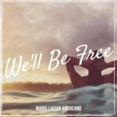When It's Time (We'll Be Free)