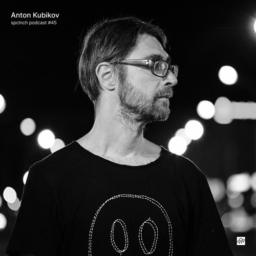 spclnch podcast #45 / Anton Kubikov