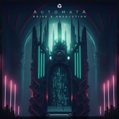AutomatA - Noise & Absolution [TGNR158]