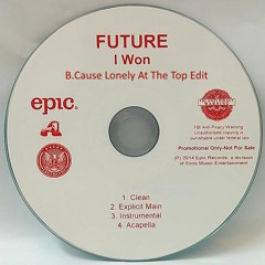I Won (B.Cause Lonely At The Top Edit)