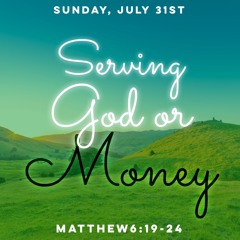Serving God or Money