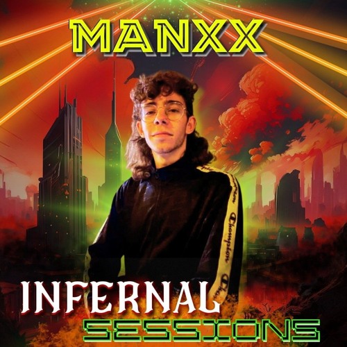 Manxx - Infernal Sessions (13-07-2024)
