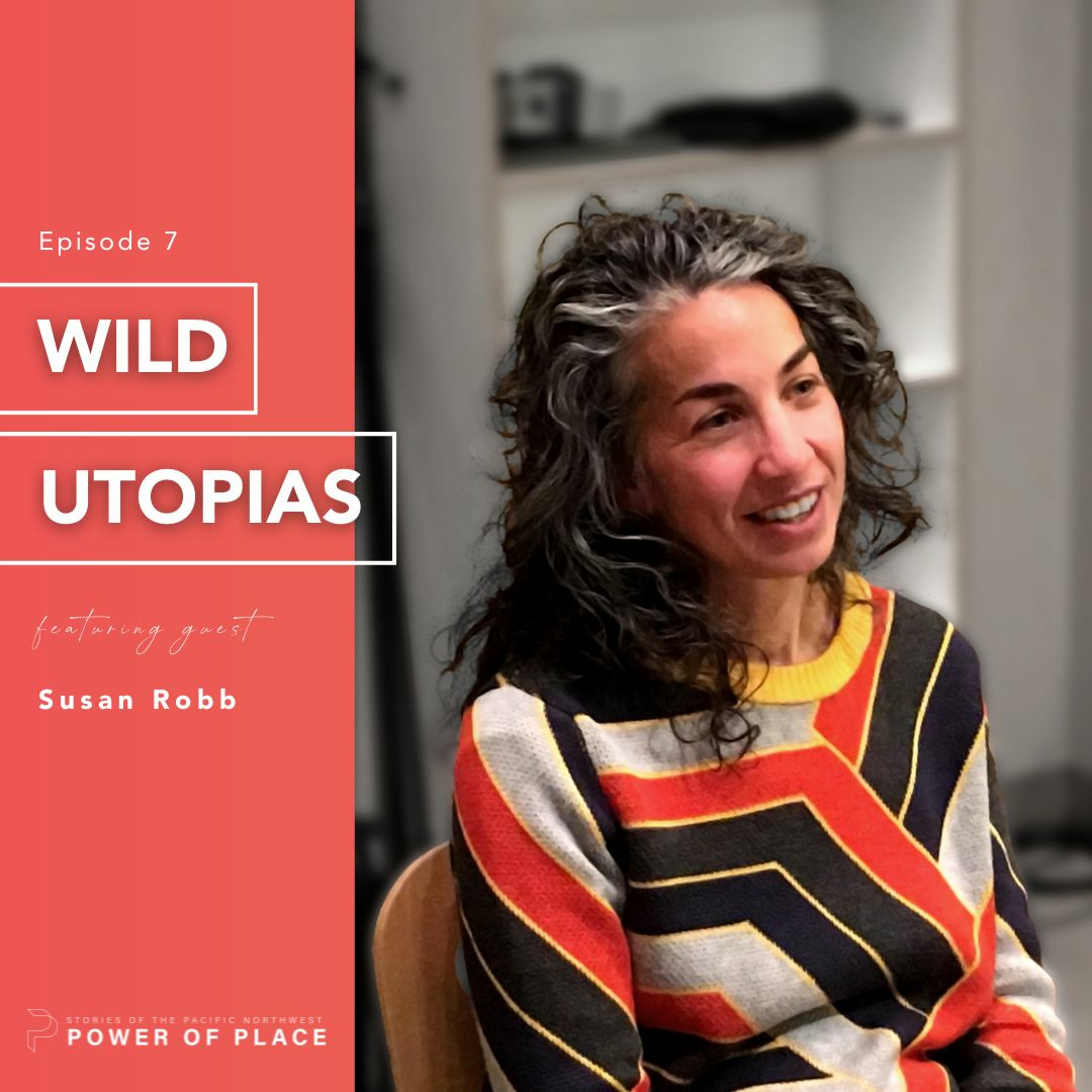 Power of Place - Stories of the Pacific Northwest